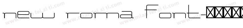 New Roma font字体转换